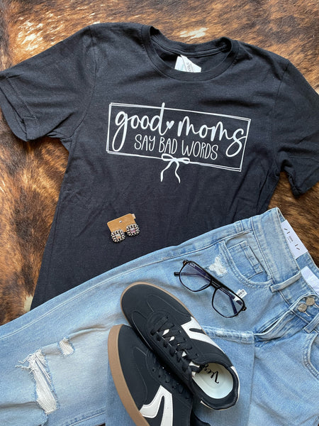 Good Moms Say Bad Words Black RTS