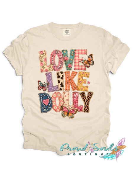 Love Like Dolly Tee PO