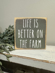 Life is better on the Farm (R)