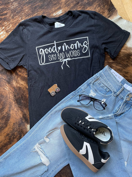 Good Moms Say Bad Words Black RTS