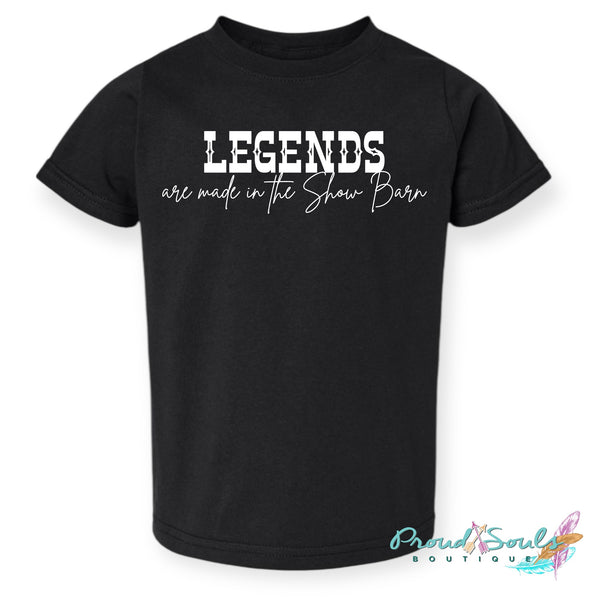 Legends are Made in the Show Barn PO