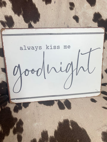 Always Kiss Me Goodnight (R)