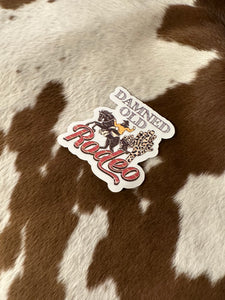 Damned Old Rodeo Sticker